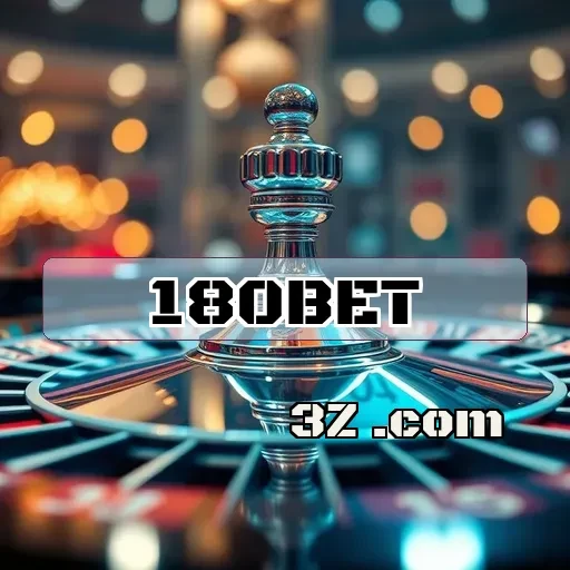 Apostas e Emocões: 180 Bet na Seção de Betting