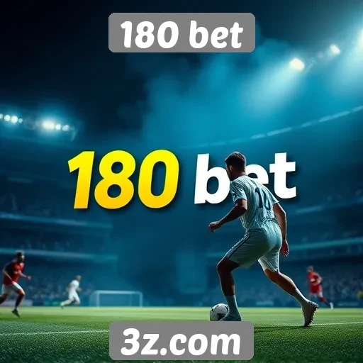 Como funciona o sistema de apostas do 180 bet